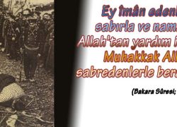 Şüphesiz, Allah sabredenlerle beraberdir.” de hikmet ve gaye nedir?