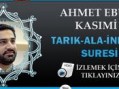 Ahmet Ebul Kasımi Tarık-Ala-İnfitar Suresi